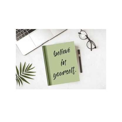 BELIEVE IN YOURSELF