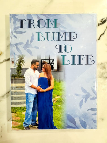 CUSTOMIZE FROM BUMP TO LIFE