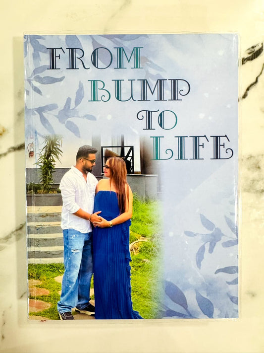 CUSTOMIZE FROM BUMP TO LIFE